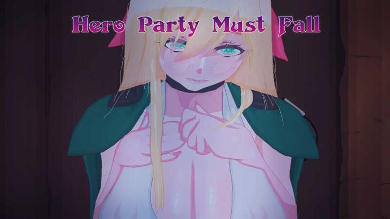 [日系SLG/汉化/动态]英雄派对必须陨落/Hero Party Must Fall v0.4.7 汉化版 [1G]