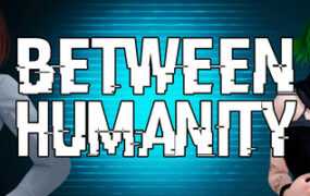 【母系SLG/汉化】人类之间v0.1.5【PC+安卓】Between Humanity【1.6G】